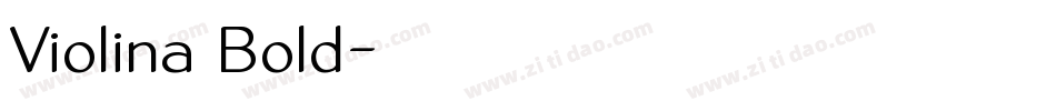 Violina Bold字体转换